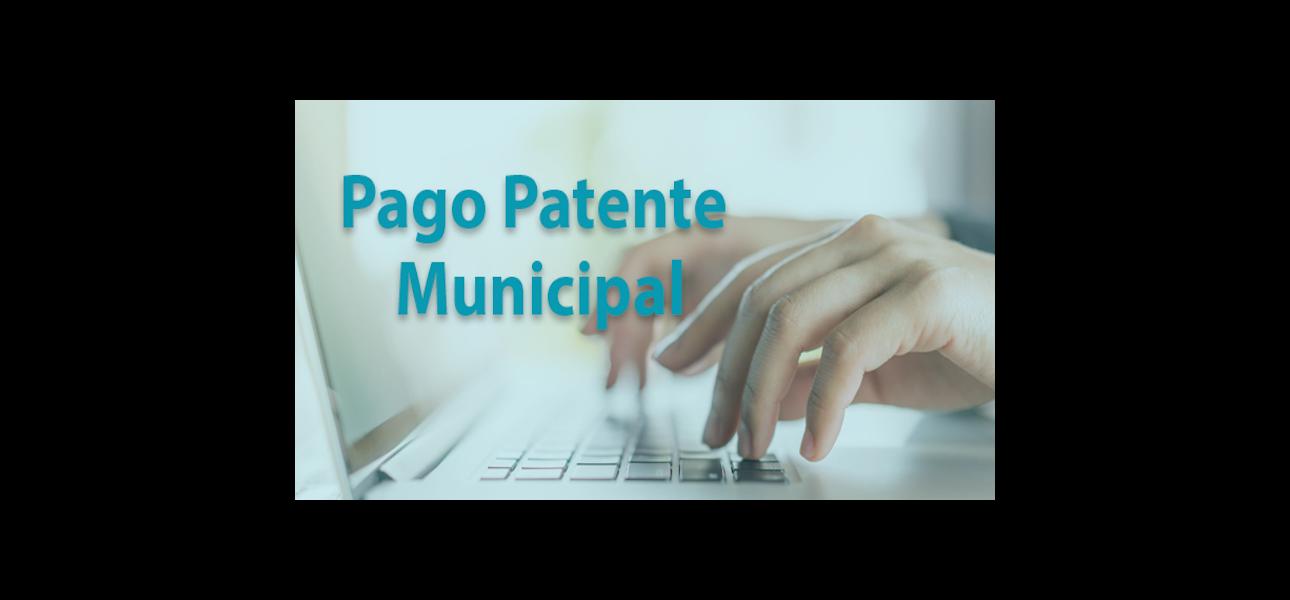 Nueva jurisprudencia en materia de pago de patente municipal