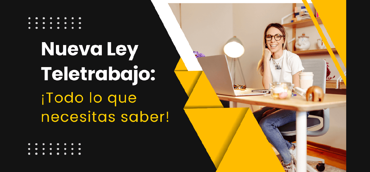 Nueva Ley Teletrabajo ¿En qué consiste?